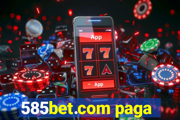 585bet.com paga